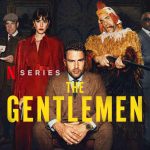 نقدها و نمرات فصل اول سریال The Gentlemen